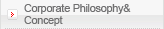 Corporate Philosophy&Concept
